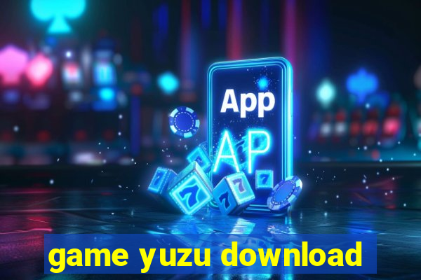 game yuzu download